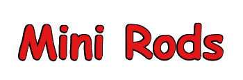 Mini Rods